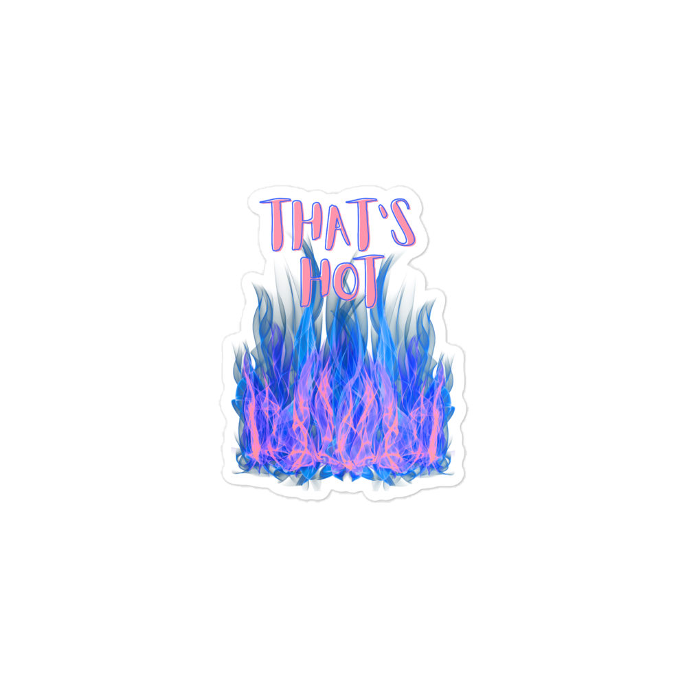 "That's Hot" Sticker - Blue Flames