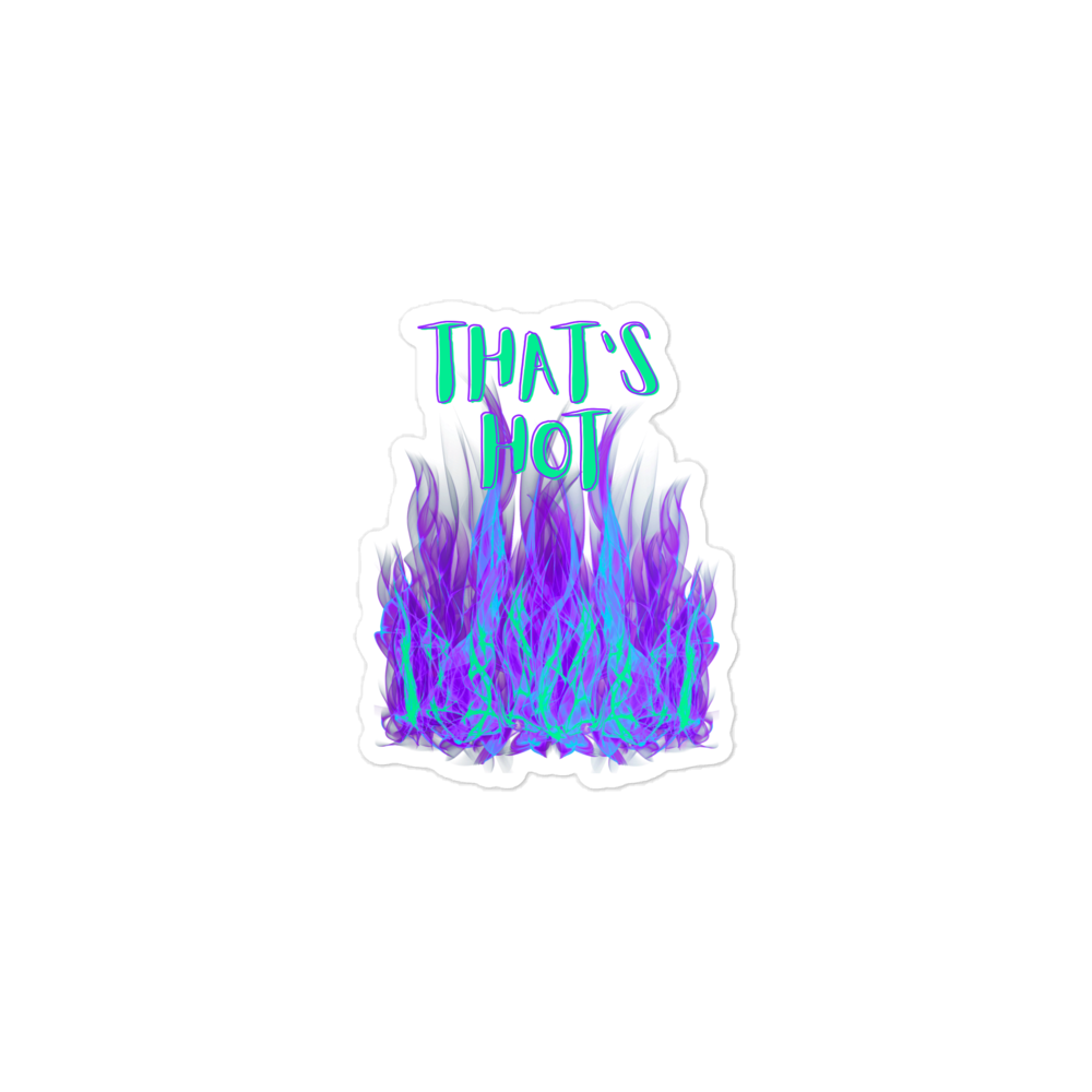 "That's Hot" Sticker - Aqua Flames