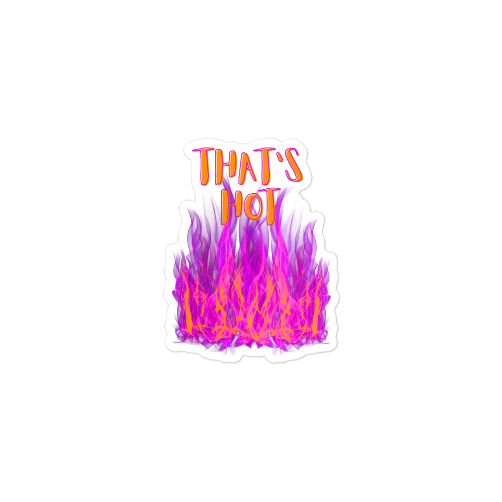"That's Hot" Sticker - Orange Flames