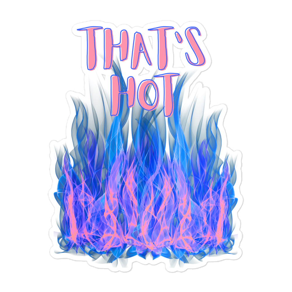 "That's Hot" Sticker - Blue Flames